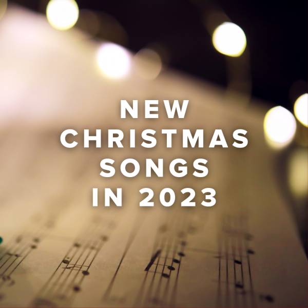 Sheet Music, Chords, & Multitracks for Songs From New Christmas Albums in 2023