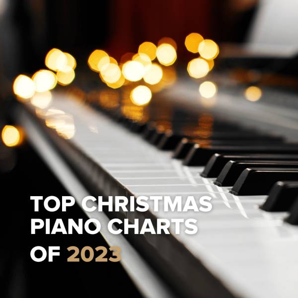 Sheet Music, Chords, & Multitracks for Top Christmas Piano Charts of 2023