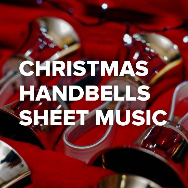 Sheet Music, Chords, & Multitracks for Top Christmas Handbells Sheet Music