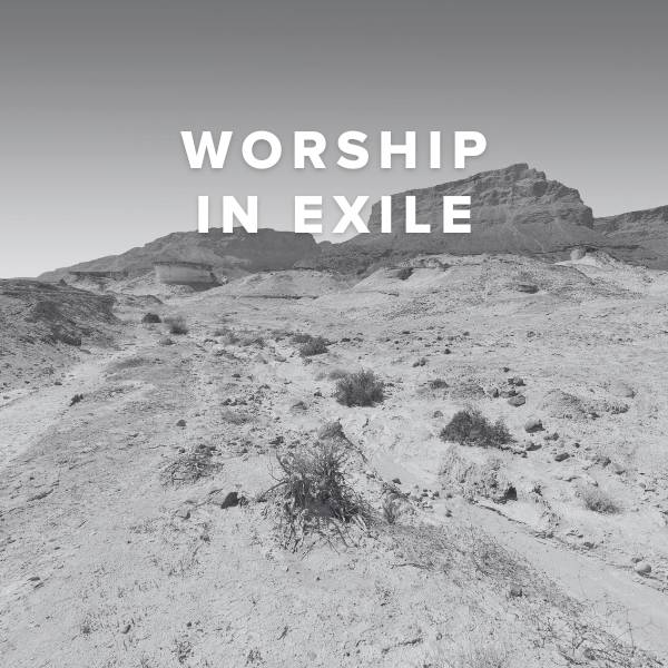 Sheet Music, Chords, & Multitracks for Worship in Exile