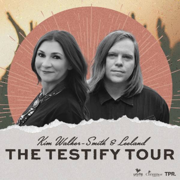 Sheet Music, Chords, & Multitracks for Testify Tour with Kim Walker-Smith and Leeland 2025