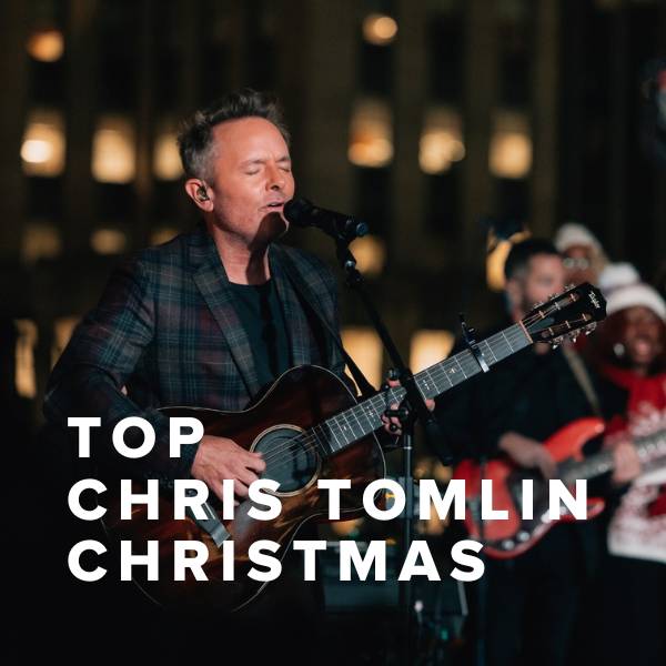 Sheet Music, Chords, & Multitracks for The Top Christmas Songs of Chris Tomlin