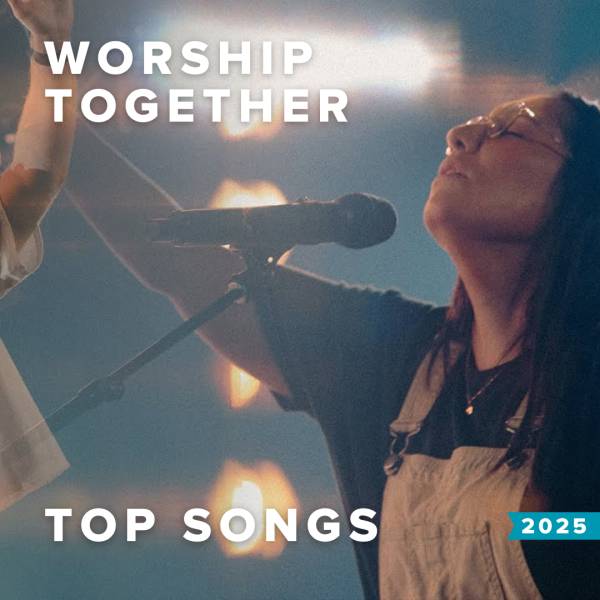 Sheet Music, Chords, & Multitracks for Top Worship Together Songs of 2025