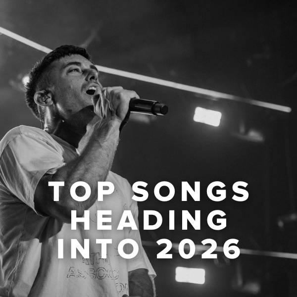 Sheet Music, Chords, & Multitracks for Top Worship Songs Heading into 2026