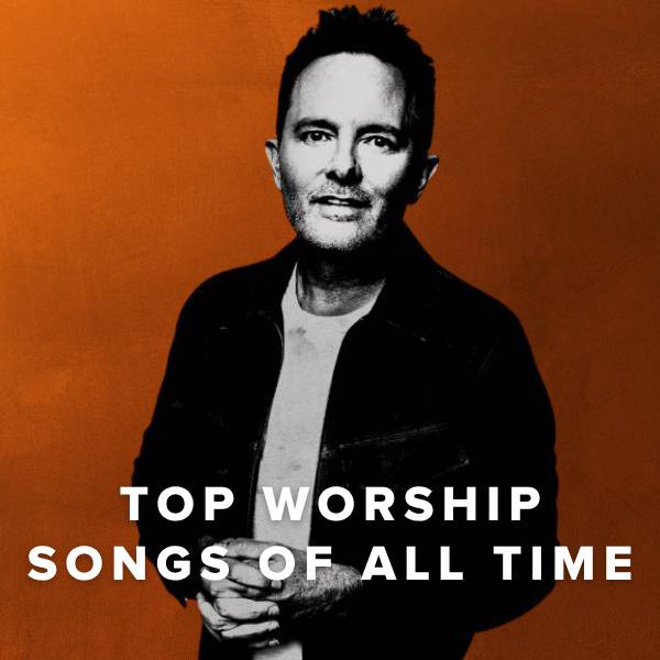 Sheet Music, Chords, & Multitracks for Top 100 Worship Songs of All Time