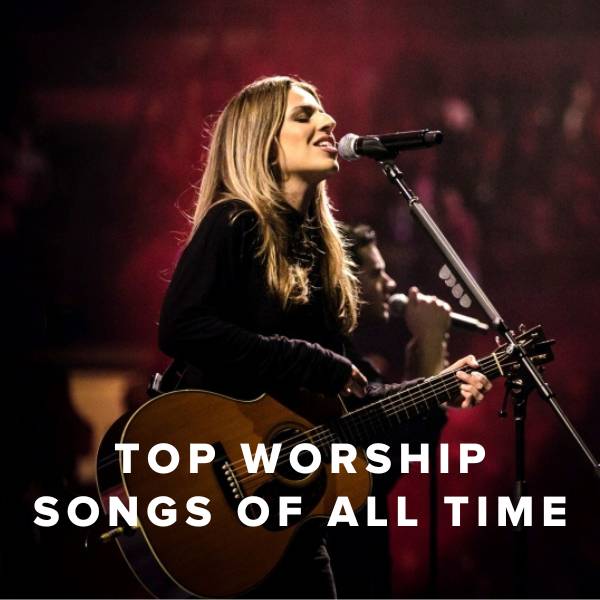 Sheet Music, Chords, & Multitracks for Top 100 Worship Songs of All Time