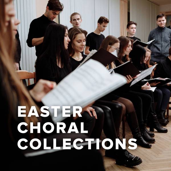 Sheet Music, Chords, & Multitracks for Top Easter Choral Collections of 2026