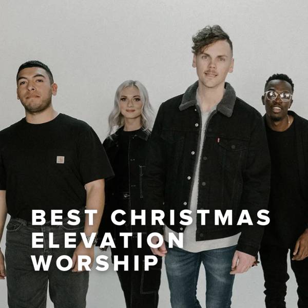 Sheet Music, Chords, & Multitracks for The Best Christmas Songs of Elevation Worship