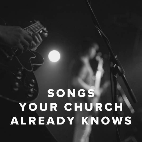 Sheet Music, Chords, & Multitracks for 50 Worship Songs Your Church Already Knows