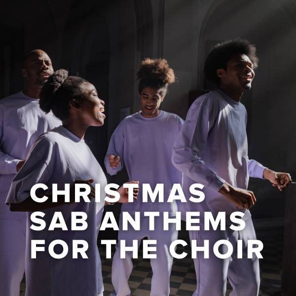 Sheet Music, Chords, & Multitracks for Christmas SAB Anthems for the Choir