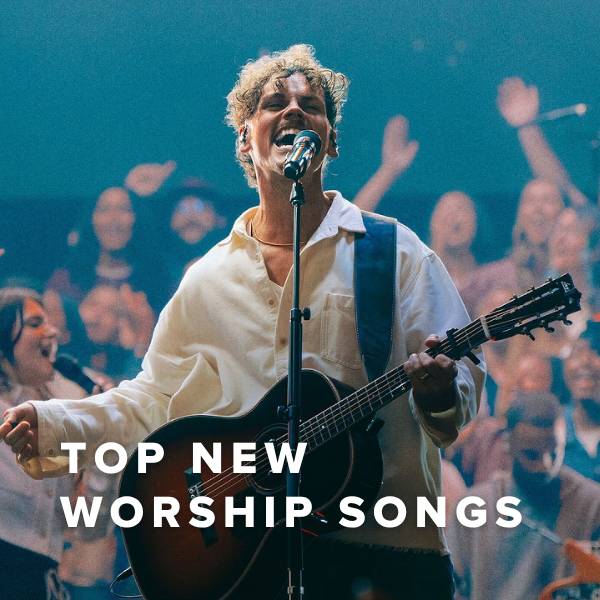 Sheet Music, Chords, & Multitracks for Top New Praise & Worship Songs