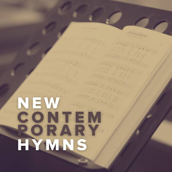 Sheet Music, Chords, & Multitracks for New Contemporary Hymns Just Added
