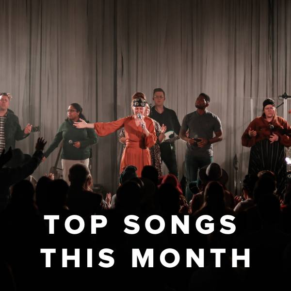 Sheet Music, Chords, & Multitracks for Top Worship Songs This Month