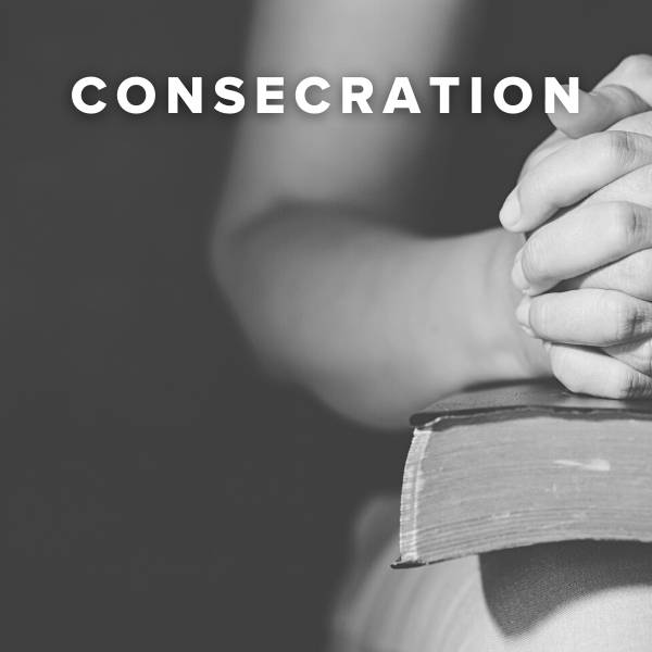 Sheet Music, Chords, & Multitracks for Worship Songs about Consecration