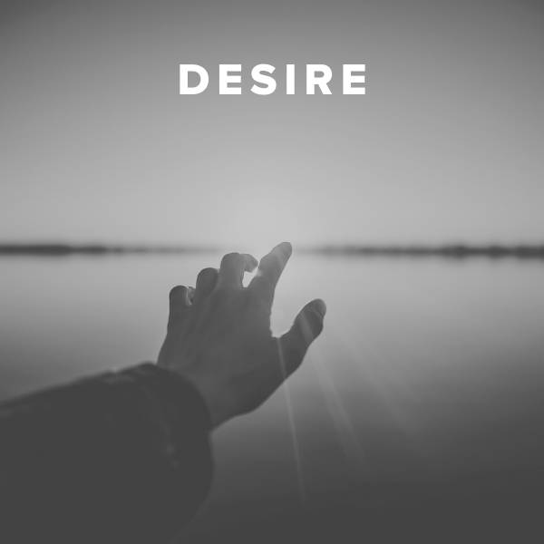 Sheet Music, Chords, & Multitracks for Worship Songs about Desire
