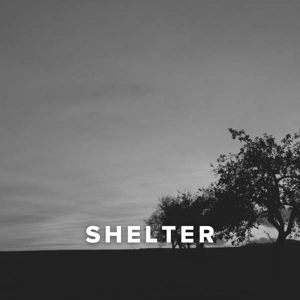 Sheet Music, Chords, & Multitracks for Worship Songs about Shelter