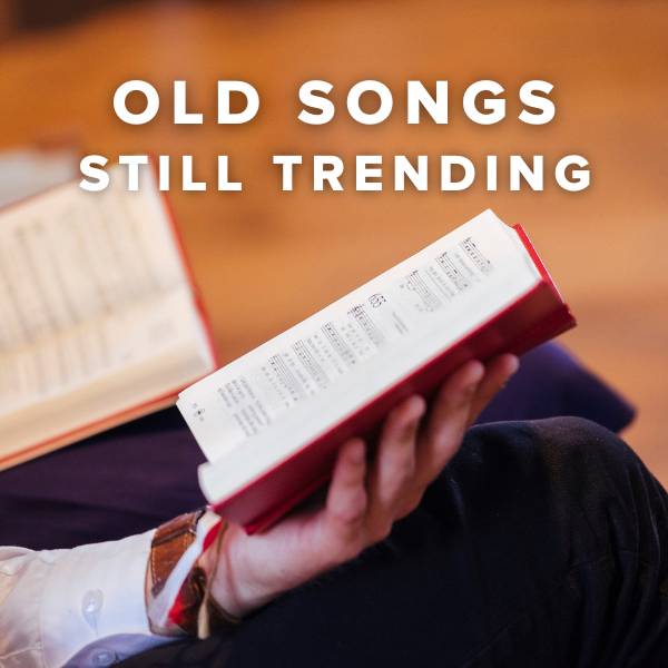 Sheet Music, Chords, & Multitracks for Old Worship Songs Still Trending