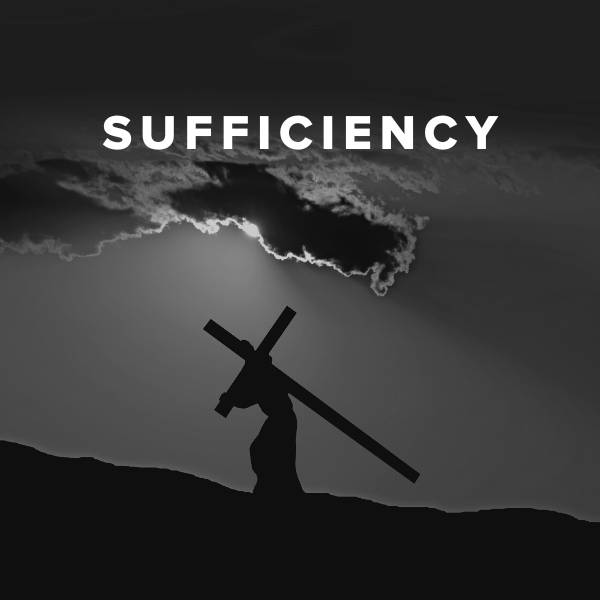 Sheet Music, Chords, & Multitracks for Worship Songs about Sufficiency