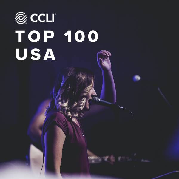 Sheet Music, Chords, & Multitracks for CCLI Top 100® (United States)