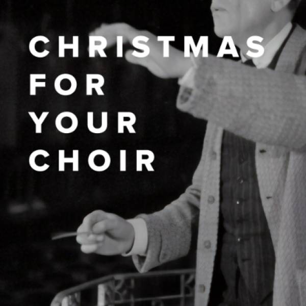 Sheet Music, Chords, & Multitracks for Christmas Songs for Your Church Choir