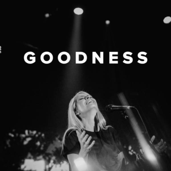 Sheet Music, Chords, & Multitracks for Christian Worship Songs about Goodness