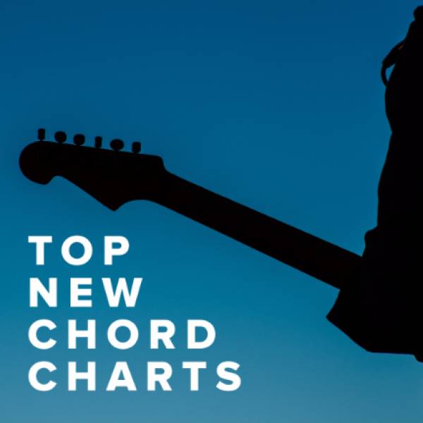 Sheet Music, Chords, & Multitracks for Top New Chord Charts