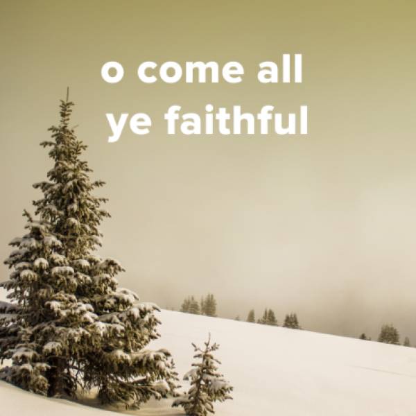 Sheet Music, Chords, & Multitracks for Popular Versions of "O Come All Ye Faithful"